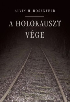 AlvinResenfeld_A holokauszt vége