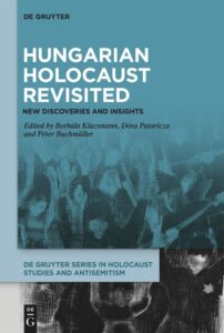 Könyvbemutató a Holokauszt Emlékközpontban: Hungarian Holocaust Revisited – New Discoveries and Insights